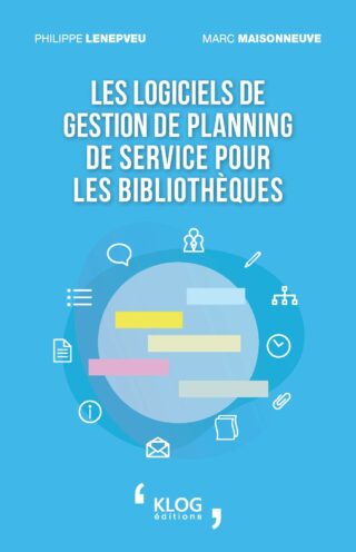 Les logiciels de gestion de planning de service pour les bibliothèques.